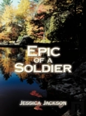 Epic Of A Soldier