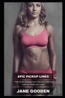 Epic Pickup Lines