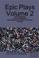 Epic Plays Volume 2