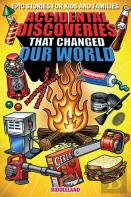 Epic Stories For Kids And Family - Accidental Discoveries That Changed Our World