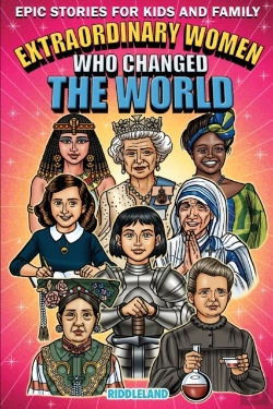 Bertrand.pt - Epic Stories For Kids And Family - Extraordinary Women Who Changed Our World
