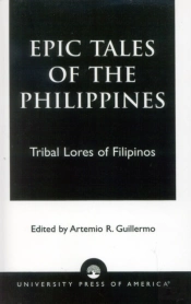 Epic Tales Of The Philippines