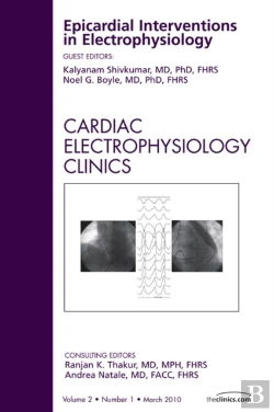Bertrand.pt - Epicardial Interventions In Electrophysiology, An Issue Of Cardiac Electrophysiology Clinics