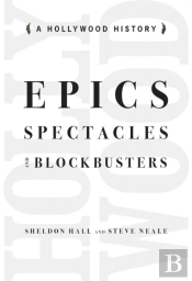 Epics, Spectacles, And Blockbusters