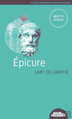 Bertrand.pt - Epicure ; L'Art De L'Amitié