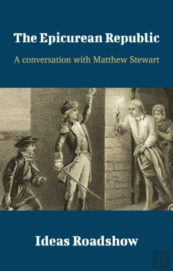 Bertrand.pt - Epicurean Republic - A Conversation With Matthew Stewart
