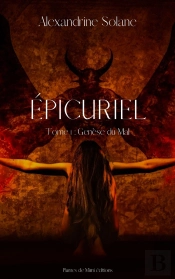 Epicuriel T.1 : Génèse Du Mal