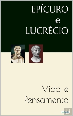 Bertrand.pt - Epicuro E Lucrecio