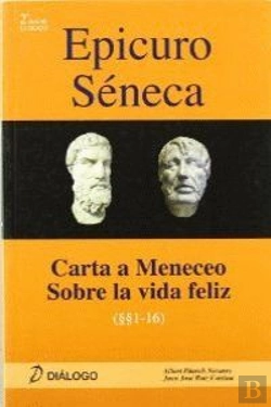 Bertrand.pt - Epicuro Séneca. Carta A Meneceo - Sobre La Vida Feliz