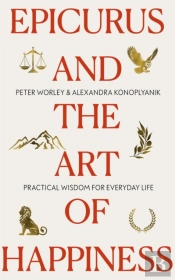 Epicurus And The Art Of Happiness