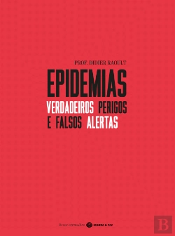 Bertrand.pt - Epidemias - Verdadeiros Perigos e Falsos Alertas
