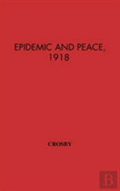 Epidemic And Peace, 1918