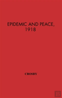 Bertrand.pt - Epidemic And Peace, 1918