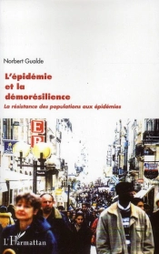 Épidémie Et La Démorésilience ; La Résistance Des Populations Aux Épidemies