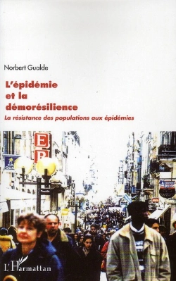 Bertrand.pt - Épidémie Et La Démorésilience ; La Résistance Des Populations Aux Épidemies