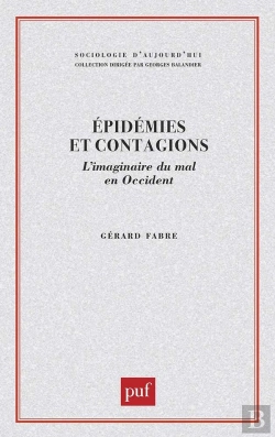 Bertrand.pt - Épidémies Et Contagions : L'Imginaire Du Mal En Occident