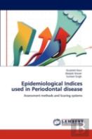 Epidemiological Indices Used In Periodontal Disease