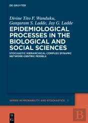 Epidemiological Processes In The Biological And Social Sciences