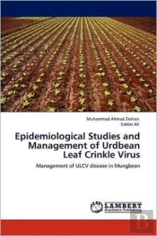 Epidemiological Studies And Management Of Urdbean Leaf Crinkle Virus