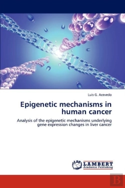 Bertrand.pt - Epigenetic Mechanisms In Human Cancer