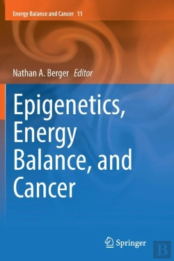 Bertrand.pt - Epigenetics, Energy Balance, And Cancer