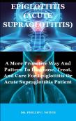 Epiglottitis (Acute Supraglottitis)