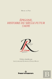 Épigone, Histoire Du Siècle Futur ; 1659