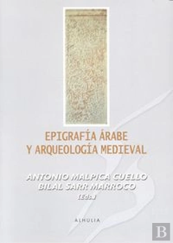 Bertrand.pt - Epigrafía Árabe Y Arqueología Medieval
