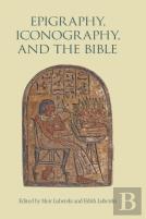 Epigraphy, Iconography, And The Bible