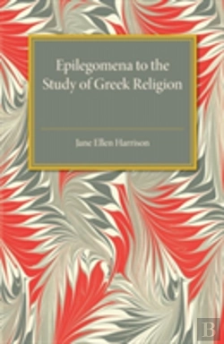 Bertrand.pt - Epilegomena To The Study Of Greek Religion
