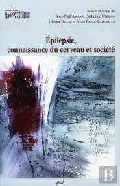 Épilepsie, Connaissance Du Cerveau Et Société