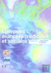 Epilepsies : Avancees Medicales Et Sociales