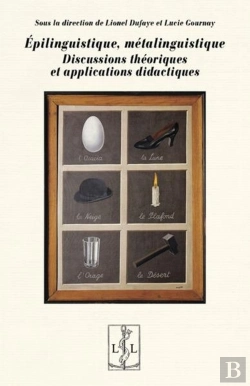 Bertrand.pt - Epilinguistique, Metalinguistique - Discussions Theoriques Et Applications Didactiques