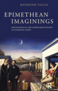 Epimethean Imaginings