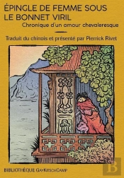 Épingle De Femme Sous Le Bonnet Viril. Chronique D'Un Chevaleresque Amour