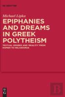 Epiphanies And Dreams In Greek Polytheism