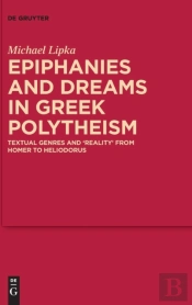 Epiphanies And Dreams In Greek Polytheism