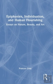 Epiphanies, Individuation, And Human Flourishing