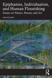 Epiphanies, Individuation, And Human Flourishing