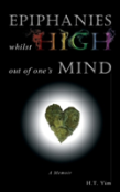 Epiphanies Whilst High Out Of One'S Mind