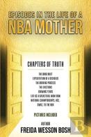 Episodes In The Life Of A Nba Mother