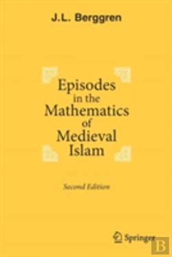 Bertrand.pt - Episodes In The Mathematics Of Medieval Islam