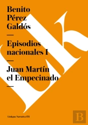 Episodios Nacionales I. Juan Martin El Empecinado