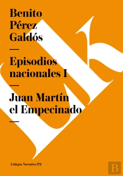 Bertrand.pt - Episodios Nacionales I. Juan Martin El Empecinado