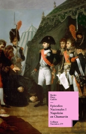 Episodios Nacionales I. Napoleón En Chamartín
