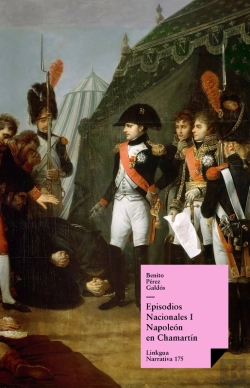 Bertrand.pt - Episodios Nacionales I. Napoleón En Chamartín