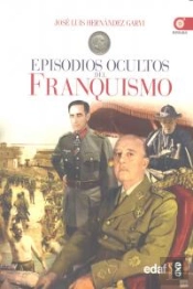 Episodios Ocultos Del Franquismo