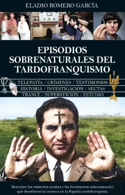 Bertrand.pt - Episodios Sobrenaturales Del Tardofranquismo