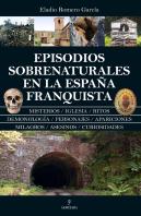 Episodios Sobrenaturales En La Espana Franquista