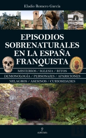 Episodios Sobrenaturales En La Espana Franquista